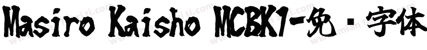 Masiro Kaisho MCBK1字体转换